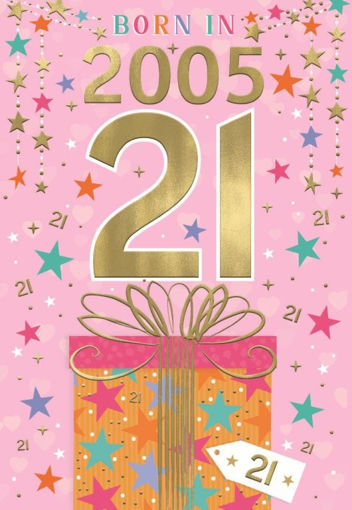 Picture of BORN IN 2005 21ST BIRTHDAY CARD